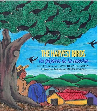 The Harvest Birds/ Los pajaros de la cosecha cover image