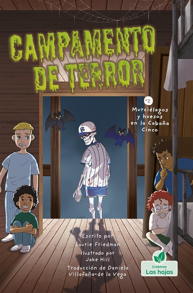 Murciélagos y huesos en la Cabaña Cinco (Bones and Bats in Bunk Five) (Campamento de Terror (Camp Creepy Lake)) (Spanish Edition) cover image