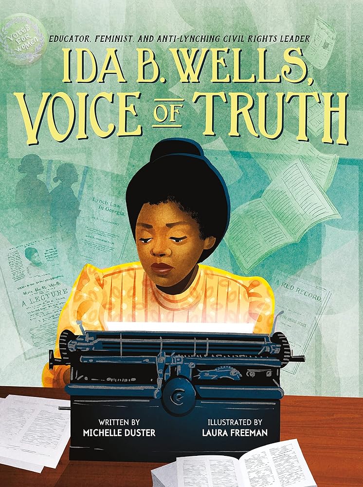 Ida B. Wells, Voice of Truth: Educator, Feminist, and Anti-Lynching Civil Rights Leader cover image