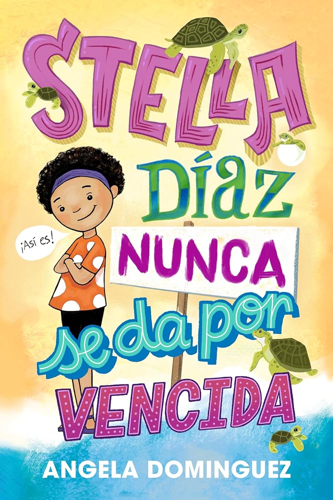 Stella Díaz nunca se da por vencida [Spanish edition] cover image