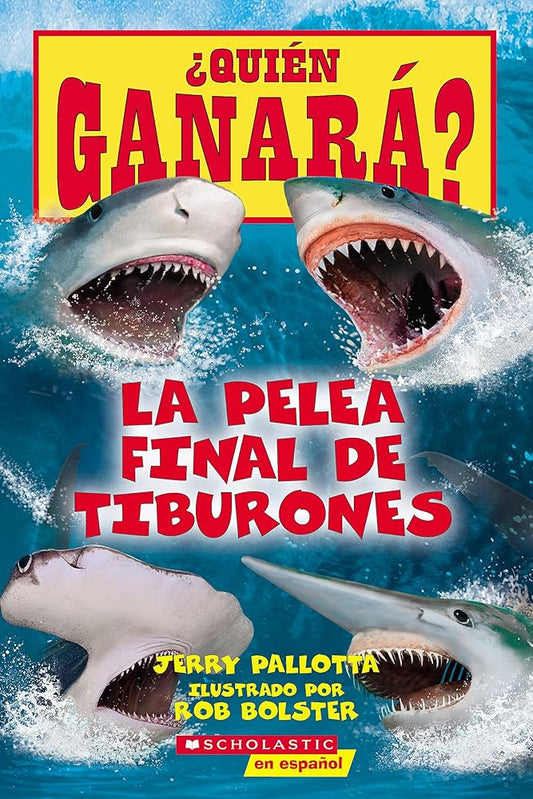 ¿Quién ganará? La pelea final de tiburones (Who Would Win?: Ultimate Shark Rumble) (Spanish Edition) cover image