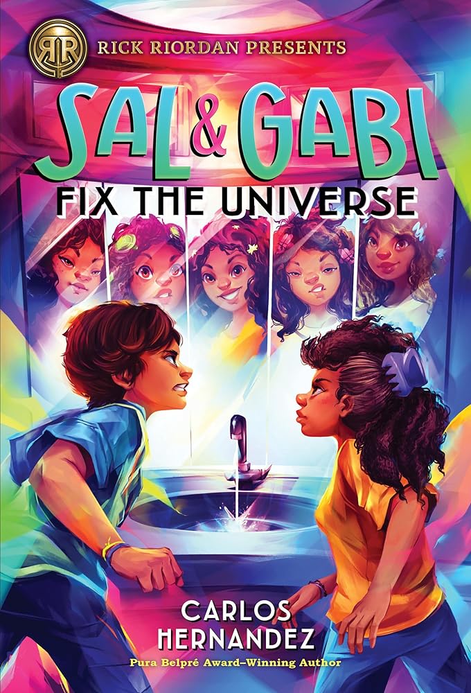 Rick Riordan Presents: Sal and Gabi Fix the Universe-A Sal and Gabi Novel, Book 2 cover image