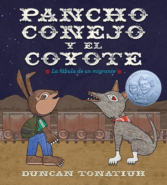 Pancho conejo y el coyote: La fábula de un migrante (Pancho Rabbit and the Coyote Spanish Edition) cover image