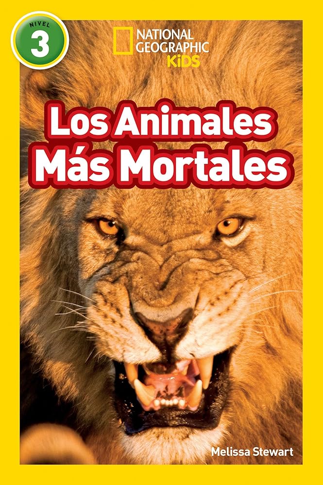 National Geographic Readers: Los Animales Mas Mortales (Deadliest Animals) (Spanish Edition) cover image