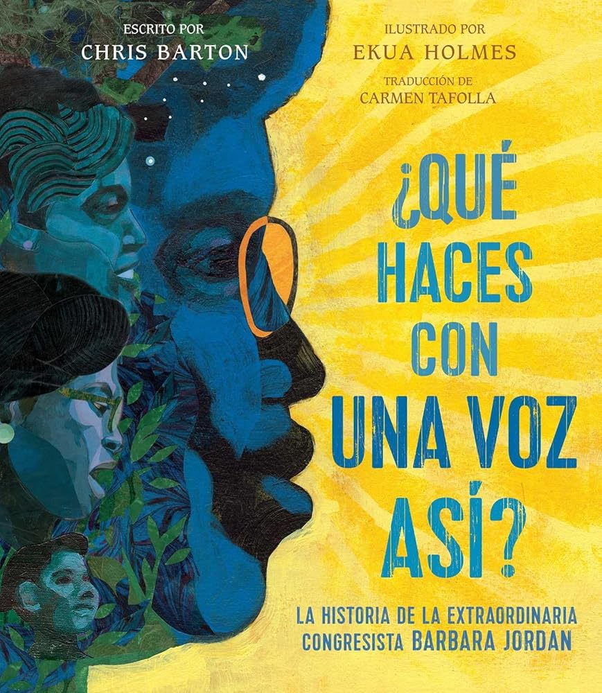 ¿Qué haces con una voz así? (What Do You Do with a Voice Like That?): La historia de la extraordinaria congresista Barbara Jordan (Spanish Edition) cover image