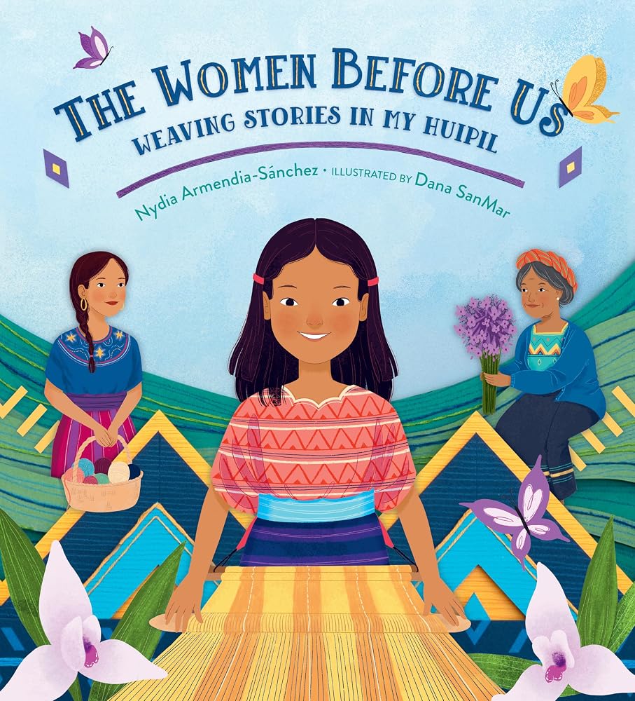 The Women Before Us: Weaving Stories in My Huipil cover image