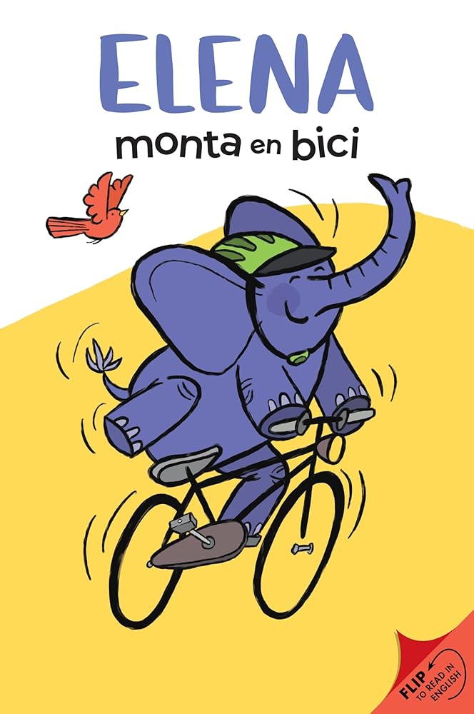 Elena Rides / Elena monta en bici: A Dual Edition Flip Book cover image