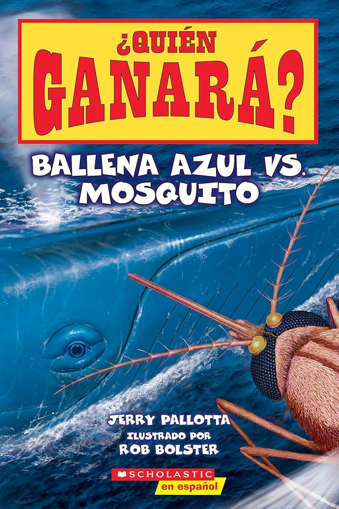 ¿Quién ganará? Ballena azul vs. Mosquito (Who Would Win? Blue Whale vs. Mosquito) (Spanish Edition) cover image