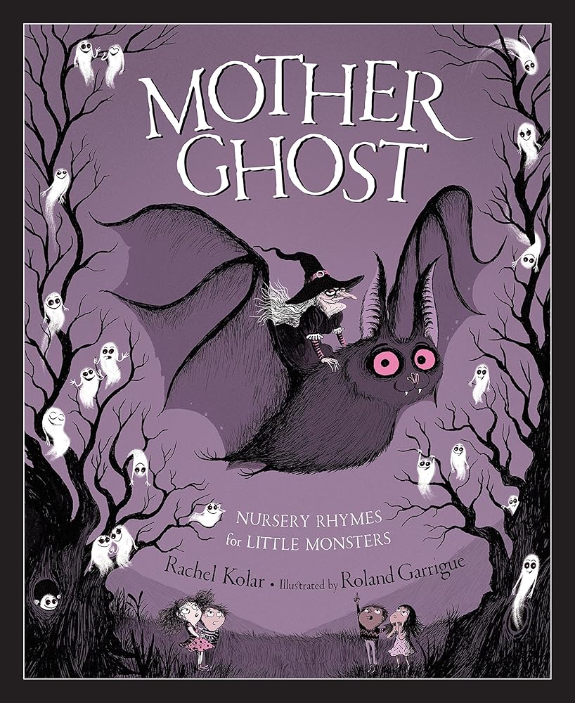 Mother Ghost: Nursery Rhymes for Little Monsters cover image