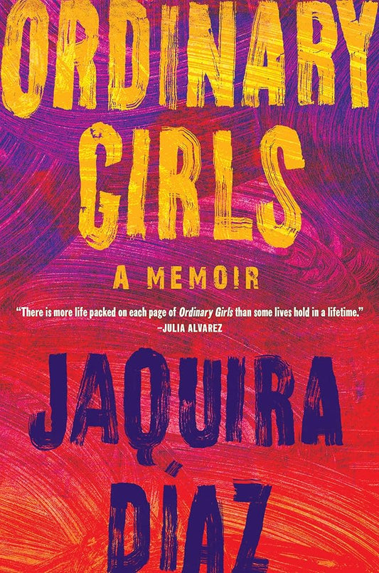 Ordinary Girls: A Memoir cover image
