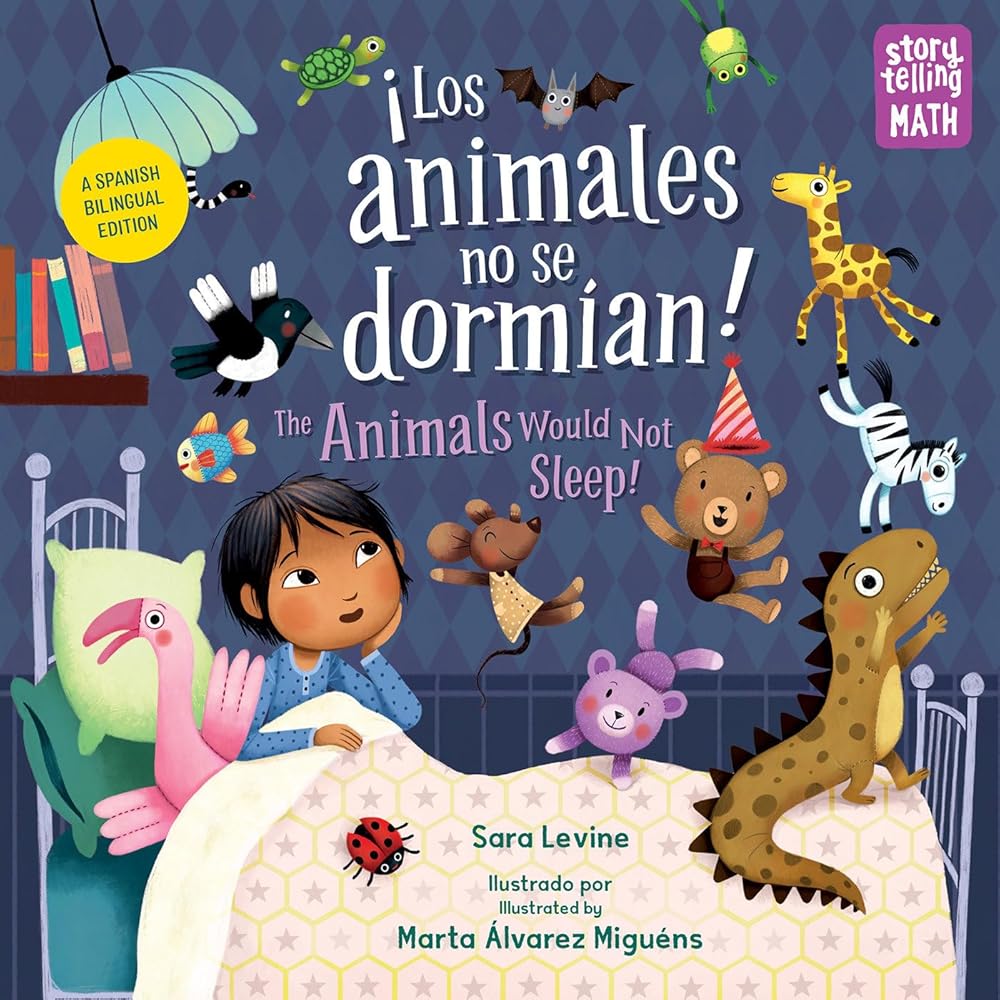 Los animales no se dormian / The Animals Would Not Sleep (Spanish Bilingual Edition) (Storytelling Math) cover image