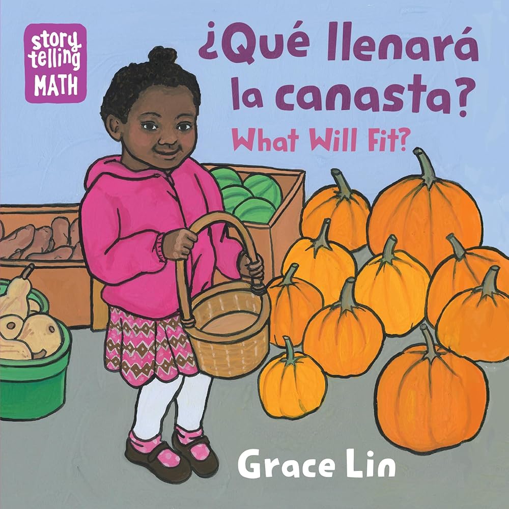 Â¿QuÃ© llenarÃ¡ la canasta? / What Will Fit? (Storytelling Math) cover image