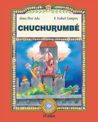 Chuchurumbé (Puertas Al Sol / Gateways to the Sun) (Spanish Edition) cover image