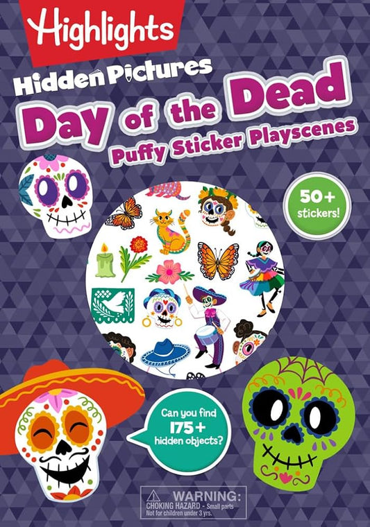 Day of the Dead Hidden Pictures Puffy Sticker Playscenes: Puffy Sticker Activity Book with Over 50 Day of the Dead Stickers and Puzzles, Fun Sticker ... Ages 36 (Highlights Puffy Sticker Playscenes) cover image