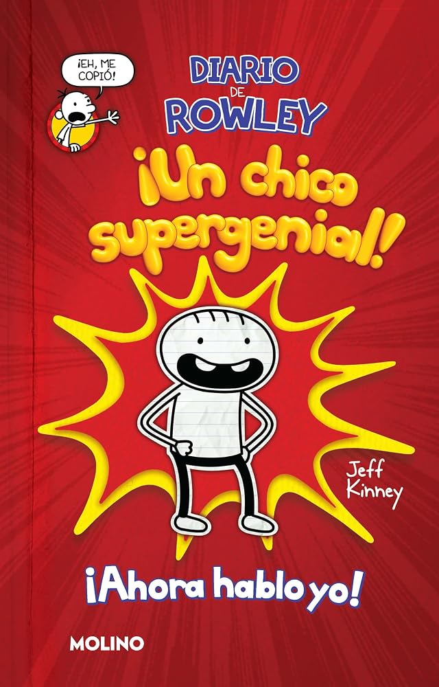 Diario de Rowley: ¡Un chico supergenial! / Diary of an Awesome Friendly Kid Rowley Jefferson's Journal (Diario de Rowley / Rowley Jefferson's Journal) (Spanish Edition) cover image