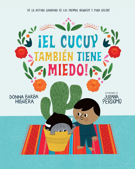 ¡El Cucuy también tiene miedo! / El Cucuy Is Scared, Too! (Spanish Edition) cover image