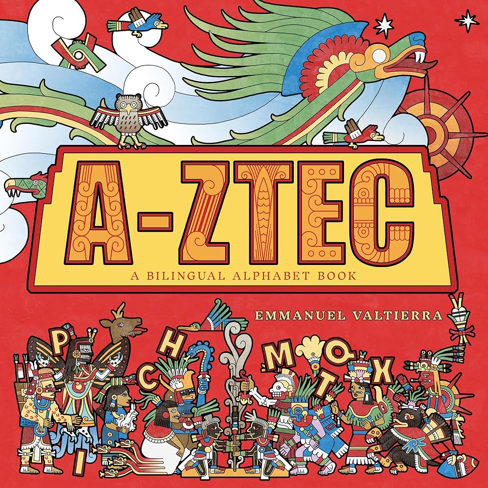 A-Ztec: A Bilingual Alphabet Book cover image