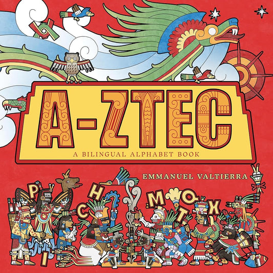 A-Ztec: A Bilingual Alphabet Book cover image