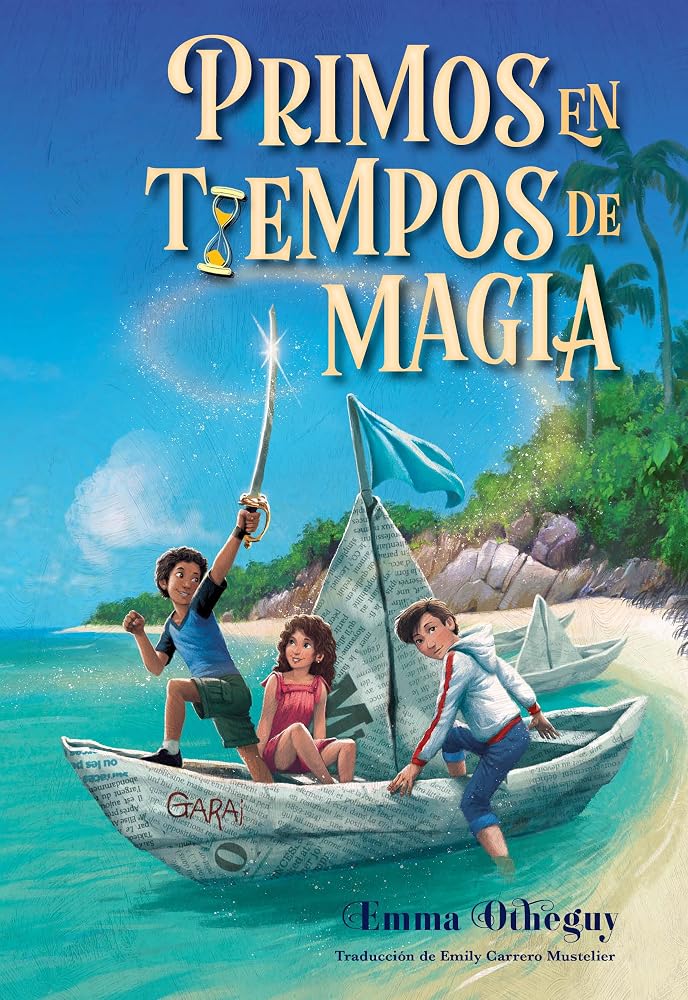 Primos en tiempos de magia (Cousins in the Time of Magic) (Spanish Edition) cover image