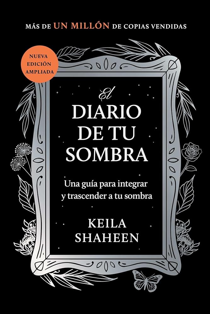 El diario de tu sombra: Una guÃ­a para integrar y trascender tu sombra (Spanish Edition) cover image