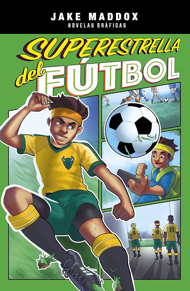 Superestrella del Fútbol (Jake Maddox Novelas Gráficas) (Spanish Edition) (Jake Maddox novelas gráficas/ Jake Maddox Graphic Novels) cover image