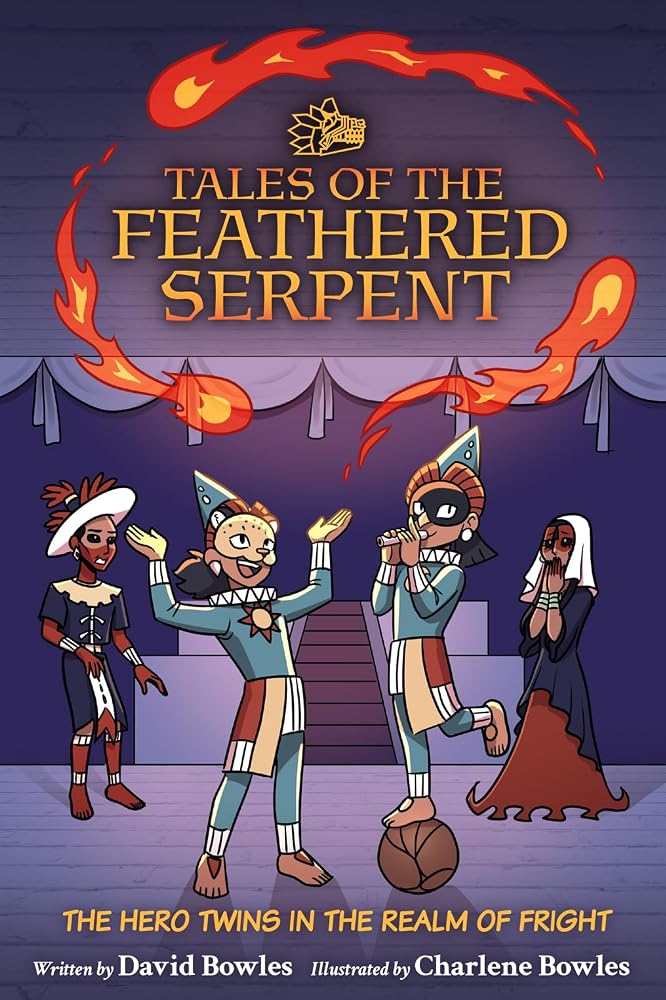 The Hero Twins in the Realm of Fright: (Tales of the Feathered Serpent #3) cover image