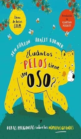 ¿cuántos pelos tiene un oso? y otras preguntas sobre los números grandes cover image
