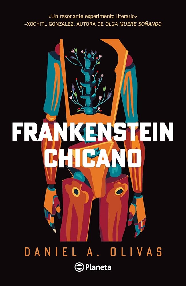 Frankenstein Chicano (Novela) / Chicano Frankenstein (a Novel) cover image