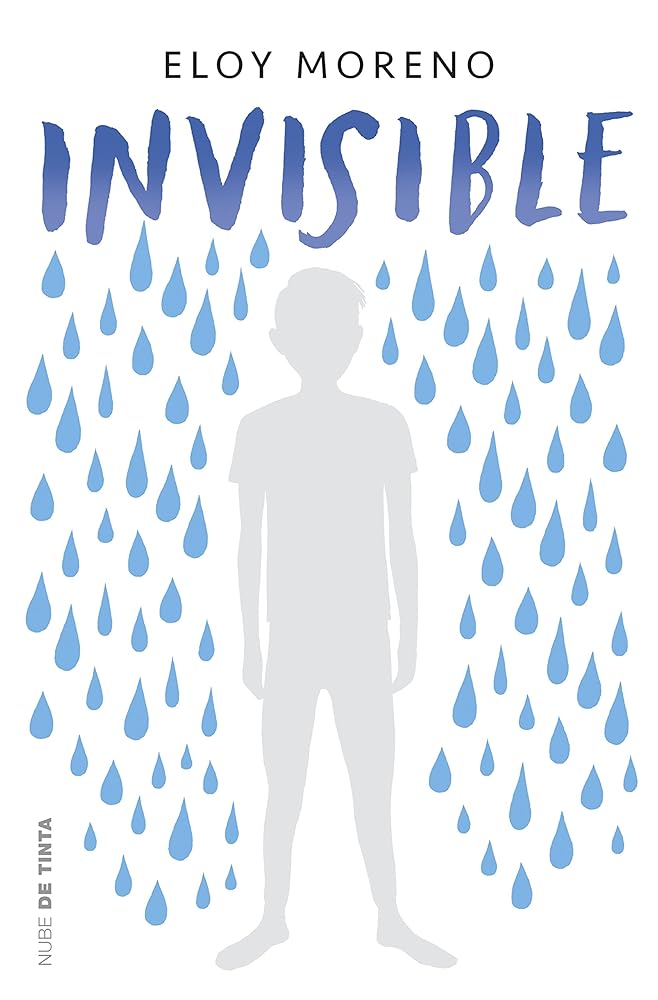 Invisible: Eloy Moreno: 1 (Nube de Tinta) cover image