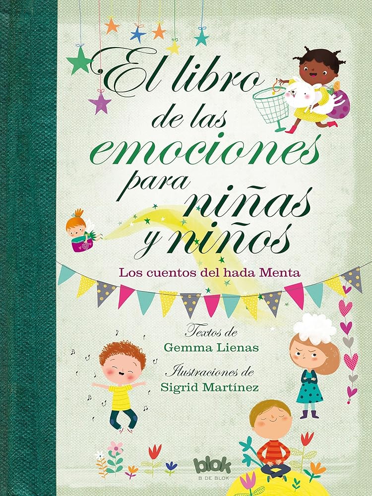 El libro de las emociones para niñas y niños: Los cuentos del Hada Menta (Cuentos infantiles ilustrados) cover image