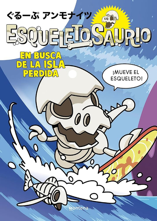 Esqueletosaurio 2 - En busca de la isla perdida (Montena) cover image
