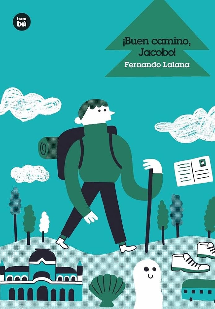 ¡buen camino, Jacobo!: 29 (Grandes Lectores) cover image