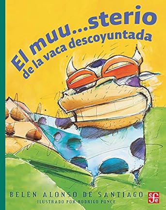 Fondo De Cultura Económica El Muu…Sterio De La Vaca Descoyuntada cover image