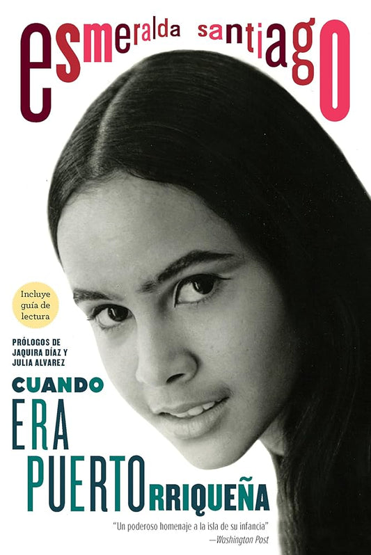 Cuando era puertorriqueña. 30 aniversario / When I Was Puerto Rican. 30th Anniversary Edition (Spanish Edition) cover image