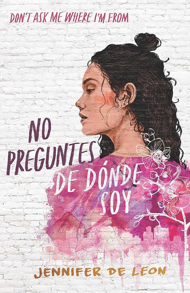 No preguntes de dónde soy / Don't Ask Me Where I'm From (Spanish Edition) cover image