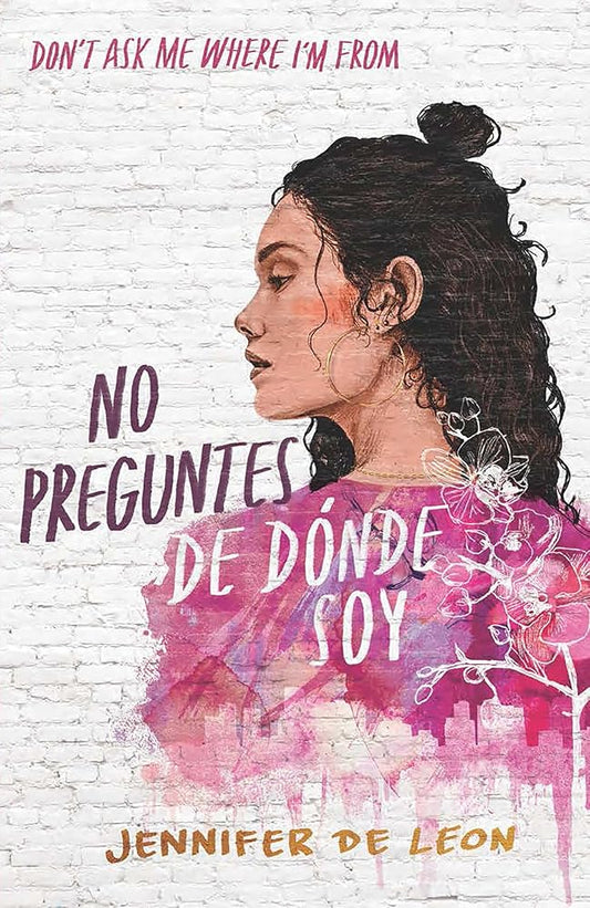 No preguntes de dónde soy / Don't Ask Me Where I'm From (Spanish Edition) cover image
