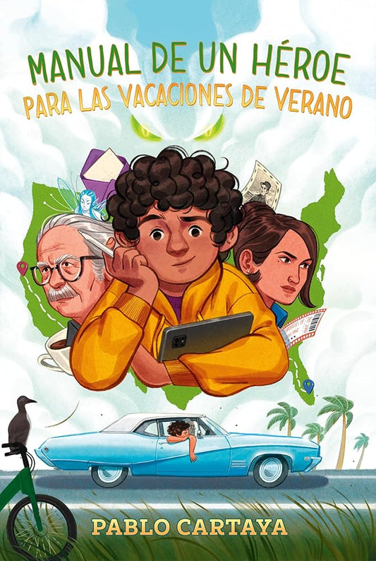 Manual de un héroe para las vacaciones de verano / A Hero's Guide to Summer Vacation (Spanish Edition) cover image