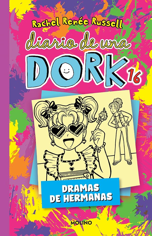 Diario de una Dork 16. Dramas de hermanas / Dork Diaries: Tales from a Not-So-Bratty Little Sister (Spanish Edition) cover image