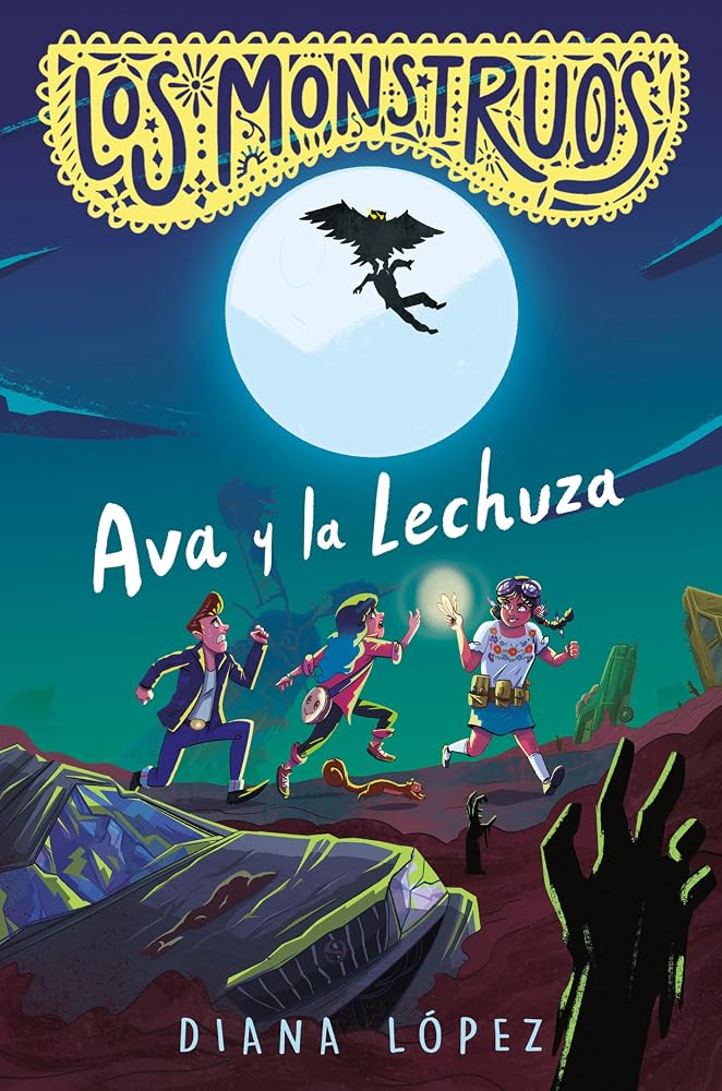Los Monstruos: Ava y la Lechuza / Los Monstruos: Ava and the Owl-Witch (Spanish Edition) cover image
