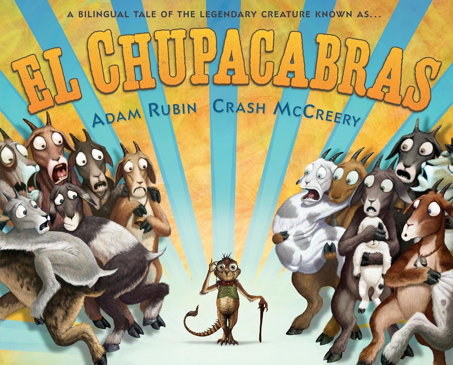 The book El Chupacabras by bestselling Adam Rubin and Crash McCreery features a vibrant cover with a small creature holding a cane amid surprised goats. It tells a bilingual folktale of the legendary Chupacabra.