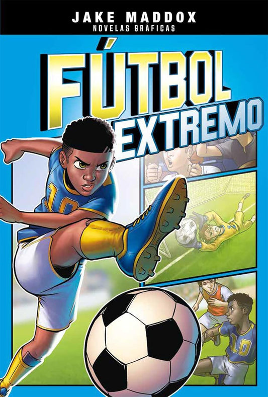 The comic book cover titled Fútbol extremo by Jake Maddox portrays middle school soccer action, featuring a young athlete kicking a ball while dynamic panels depict the player and a goalie trying to block the shot in this graphic novel.