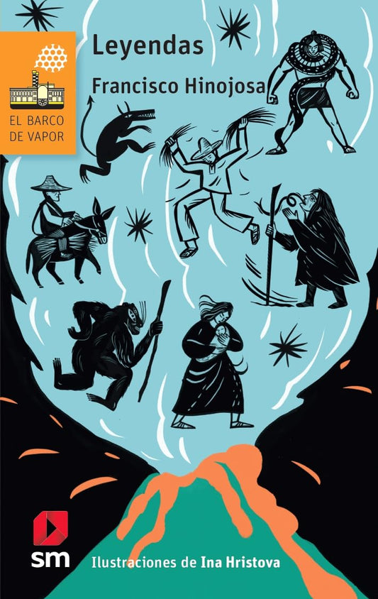 The Leyendas book cover by Francisco Hinojosa, illustrated by Ina Hristova, showcases stylized mythical figures such as Llorona and a volcano, with a teal background accented in black and orange. Includes publisher logos and captures the essence of hechos sobrenaturales.
