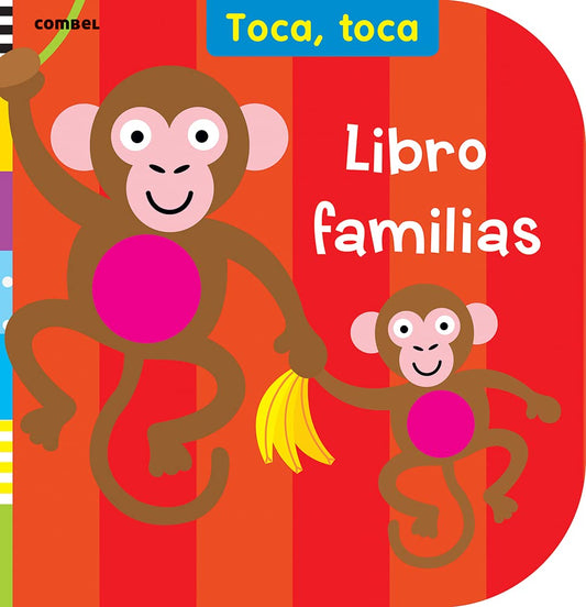 Illustration of two cartoon monkeys on a red striped background, with the larger holding bananas and the smaller ones hand. Ideal for developing observational skills, it features the text Toca, toca and Libro familias in Spanish. Product: Libro Familias.