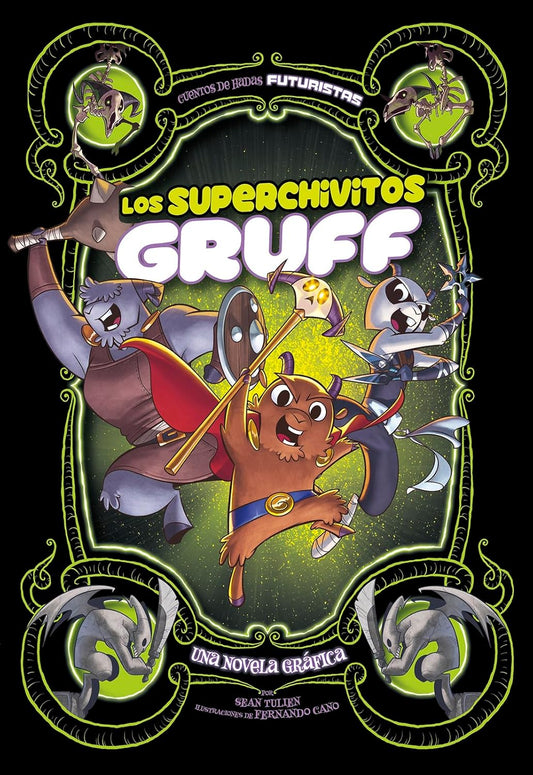 The image is the vibrant cover of the graphic novel Los Superchivitos Gruff: Una Novela Gráfica, featuring anthropomorphic goats in action poses, armed against the colorful backdrop of Castillo Hillside, with ornate details and smaller character illustrations.