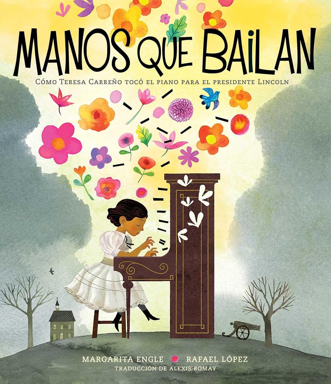 The Manos Que Bailan book cover features a young girl with closed eyes playing piano, evoking Teresa Carreños passion. Colorful flowers and musical notes rise, while trees and a small house in the background suggest echoes of Civil War stories.