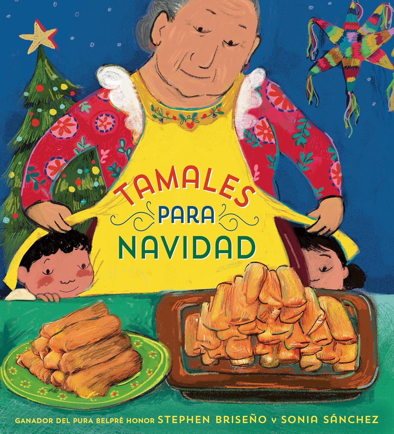 The book Tamales Para Navidad has a vibrant cover showing Abuela in a festive apron with two children, a table full of tamales upfront, and a Christmas tree and piñata symbolizing generosity in the background.