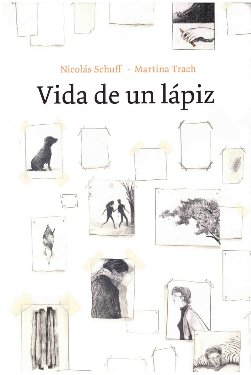 Cover of Vida de un lápiz by Nicolás Schuff and Martina Trach, a Premio Fundación Cuatrogatos 2023 honoree, with small illustrations—animals, people, abstract designs—that turn an ordinary item into a powerful narrative canvas.